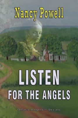 Listen for the Angels by Powell, Nancy