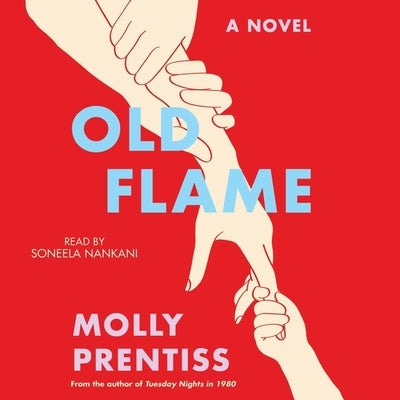 Old Flame by Prentiss, Molly