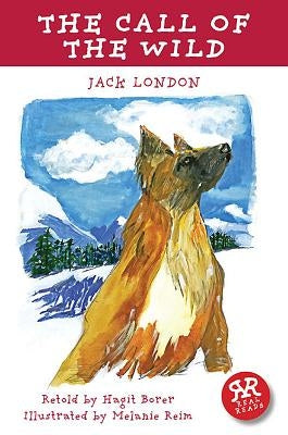 The Call of the Wild by London, Jack