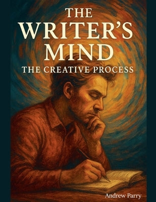 The Writer's Mind by Parry, Andrew