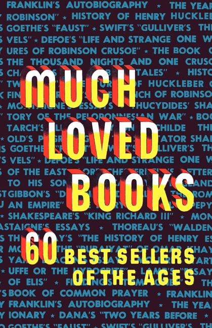 Much Loved Books by Bennett, James O'Donnell