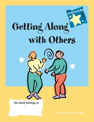 Stars: Getting Along with Others by Stewart, Jan