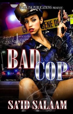 Bad Cop by Salaam, Sa'id