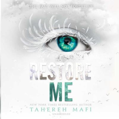 Restore Me by Mafi, Tahereh