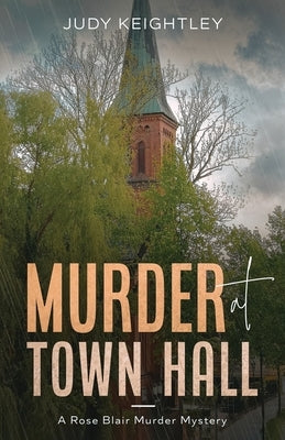 Murder at Town Hall by Keightley, Judy