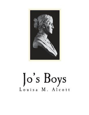 Jo's Boys: How They Turned Out by Alcott, Louisa M.