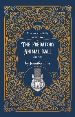 The Predatory Animal Ball by Fliss, Jennifer