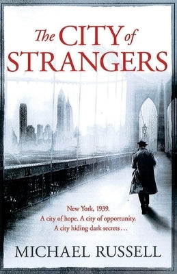 The City of Strangers by Russell, Michael