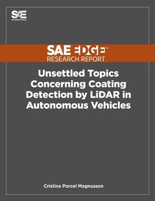 Unsettled Topics Concerning Coating Detection by LiDAR in Autonomous Vehicles by Magnusson, Cristina P.