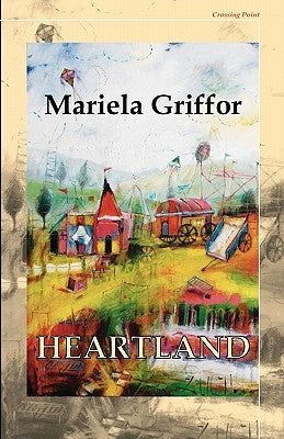 Heartland by Griffor, Mariela