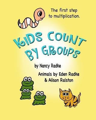 Kids Count by Groups by Radke, Eden