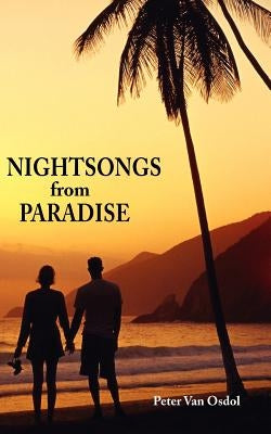 Nightsongs from Paradise by Van Osdol, Peter