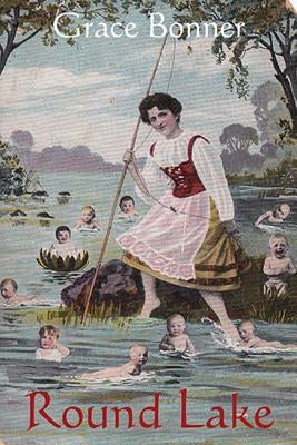 Round Lake by Bonner, Grace