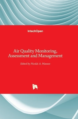 Air Quality Monitoring, Assessment and Management by Mazzeo, Nicolas