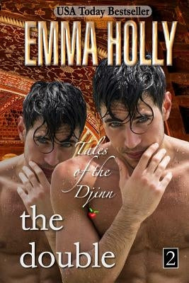 Tales of the Djinn: The Double by Holly, Emma