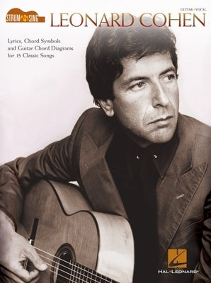 Leonard Cohen - Strum & Sing Guitar by Cohen, Leonard