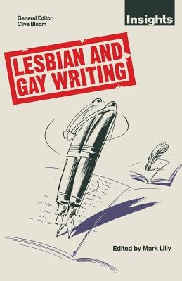 Lesbian and Gay Writing by Lilly, Mark