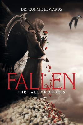 Fallen: The Fall of Angels by Edwards, Ronnie
