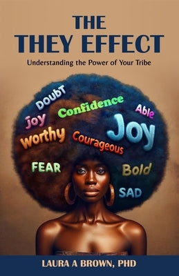 The They Effect by Brown, Laura A.