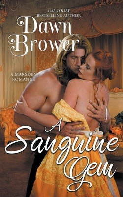 A Sanguine Gem by Brower, Dawn