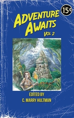 Adventure Awaits: Volume 2 by Green, S. O.