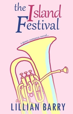 The Island Festival by Barry, Lillian