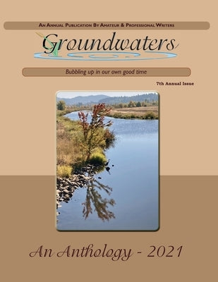 Groundwaters 2021 Anthology by Chambers, Jennifer