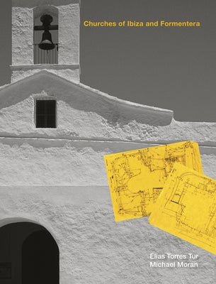 Churches of Ibiza and Formentera by Torres Tur, Elías