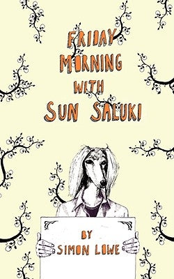 Friday Morning with Sun Saluki by Lowe, Simon