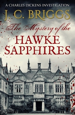 The Mystery of the Hawke Sapphires by Briggs, J. C.