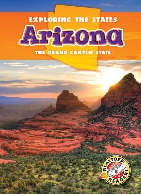 Arizona: The Grand Canyon State by Ryan, Pat