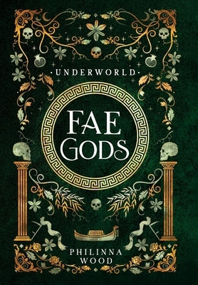 Fae Gods: Underworld by Wood, Philinna
