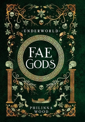 Fae Gods: Underworld by Wood, Philinna