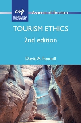 Tourism Ethics by Fennell, David A.