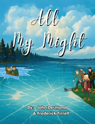 All My Might by Desmond, John