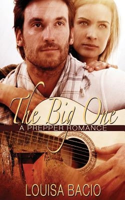 The Big One by Bacio, Louisa