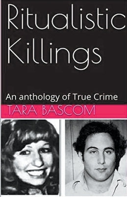 Ritualistic Killings by Bascom, Tara