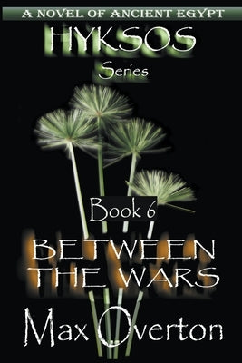 Between the Wars by Overton, Max