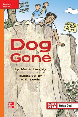 Reading Wonders Leveled Reader Dog Gone: Approaching Unit 1 Week 2 Grade 5 by McGraw Hill