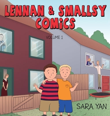 Lennan and Smallsy Comics, Volume 1 by Yan, Sara