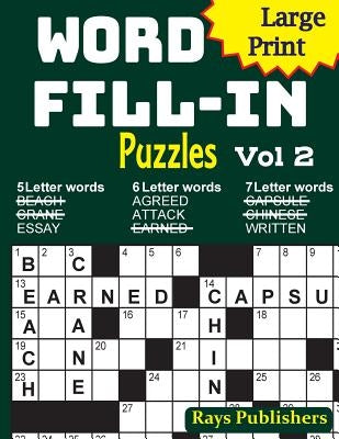 Large Print Word Fill-in Puzzles 2 by Rays Publishers