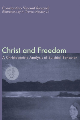 Christ and Freedom by Riccardi, Constantino Vincent