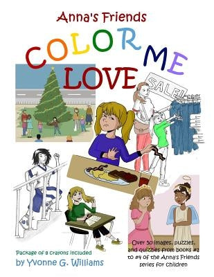 Color Me Love by Williams, Yvonne G.