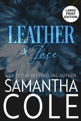 Leather & Lace by Cole, Samantha