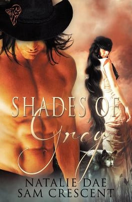 Shades of Grey by Dae, Natalie