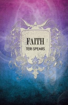 Faith by Spears, Teri