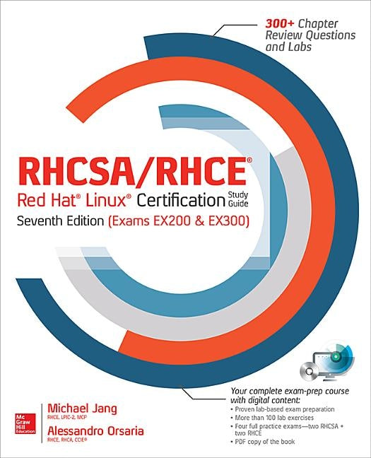 RHCSA/RHCE Red Hat Linux Certification Study Guide (Exams Ex200 & Ex300) by Jang, Michael