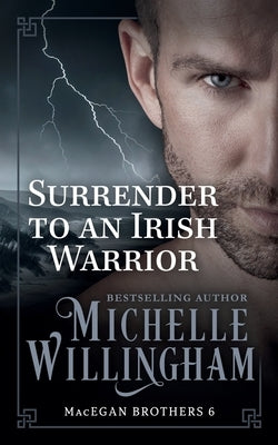 Surrender to an Irish Warrior by Willingham, Michelle