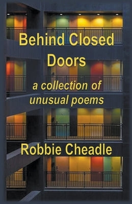 Behind Closed Doors by Cheadle, Robbie