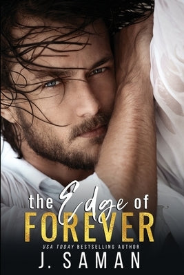 The Edge of Forever by Saman, J.